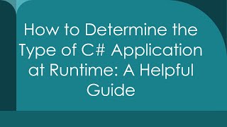 How To Determine The Type Of C At Runtime A Helpful Guide
