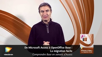 video2brain - De Microsoft Access à OpenOffice Base : La migration facile