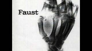 Faust - Why Don&#39;t You Eat Carrots