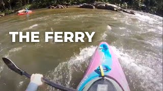 The Ferry- Whitewater Kayaking with Anna Levesque