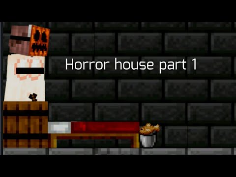 Minecraft animation: horror house part 1 (15+)