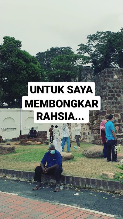RAHSIA DI SEBALIK BUKIT MELAKA. #shorts