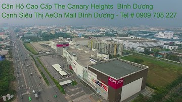 Cho Thuê Nhiều Căn hộ Cao cấp Canary Heights Bình Dương Cạnh KCN VSIP 1 và Aeon Mall Bình Dương