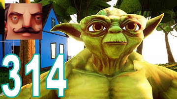 Hello Neighbor - My New Neighbor Hulk Yoda Act 1 Gameplay Walkthrough Part 314
