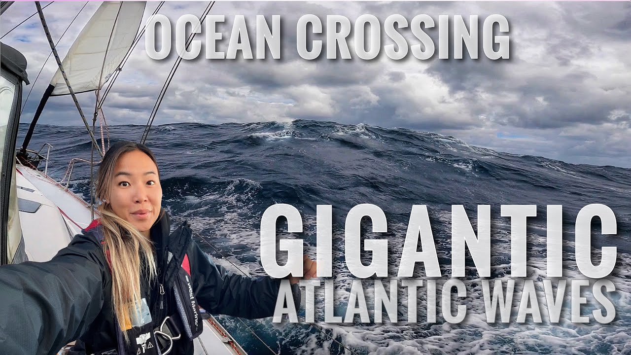 BIG WAVES CROSSING THE NORTH ATLANTIC | Putting our Production Sailboat to the Test – Ep 99