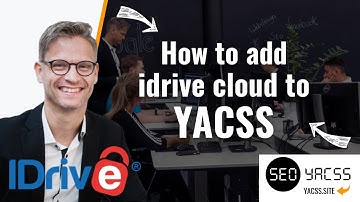How to add idrive cloud to YACSS