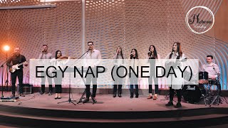 Egy nap (One day) | Hebron Worship