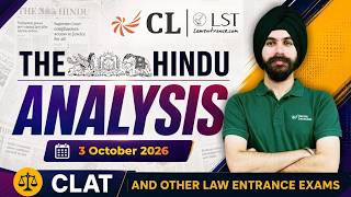 The Hindu Analysis for CLAT 2027 | 3 October  2026 | Current Affairs for CLAT Exam