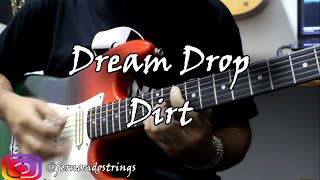 Dream Drop - Dirt (Guitar Lesson)