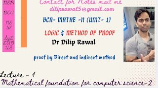 Unit-1/L-4/Logic & Method of Proof/ proof by Direct and indirect method