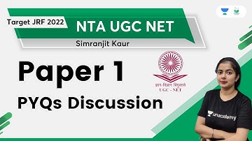 Paper 1 PYQs Discussion | NTA UGC NET | Simranjit Kaur | Unacademy UGC NET
