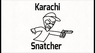 Karachi Snatcher