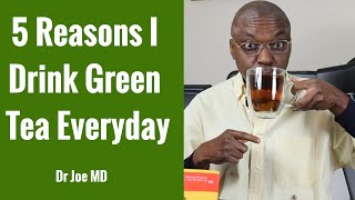 5 Reasons I Drink Green Tea Everyday (Green Tea Benefits)