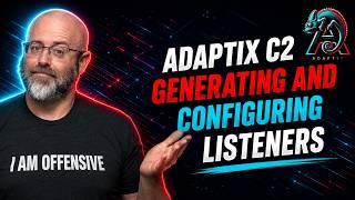 Adaptix C2 - Configuring Listeners - Episode 2