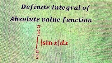 Definite Integral of absolute value function (Part 19)
