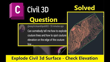 How to Explode Civil 3d Surface Contours | How to Check Elevation of Contours | Extract Contours