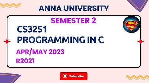 CS3251 Programming in C Apr/May 2023.#ece #annauniversity #importantquestions #sem2 #cs3251
