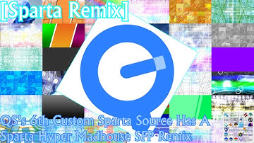 [Sparta Remix] QS