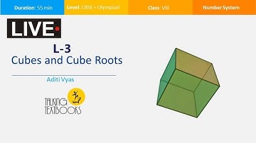 L-3 Cube and Cube Roots | Class 8 Crash Course | Aditi Vyas | TTB