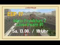 EEP 17 / Mein Frankfurt 2 / Livestream #1 / Umbauarbeiten (Teil 1) von Sa, 13.08.22