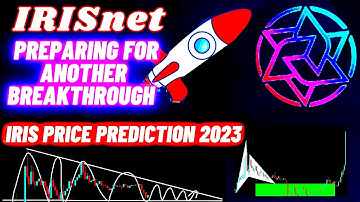 IRISnet  Preparing For Another Breakthrough | IRIS Price Prediction 2023