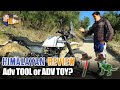 AVD TOY or ADV TOOL? Royal Enfield Himalayan Review