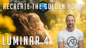 Luminar 4 Tutorials || Part 13 || How To Recreate Golden Hour in Luminar 4