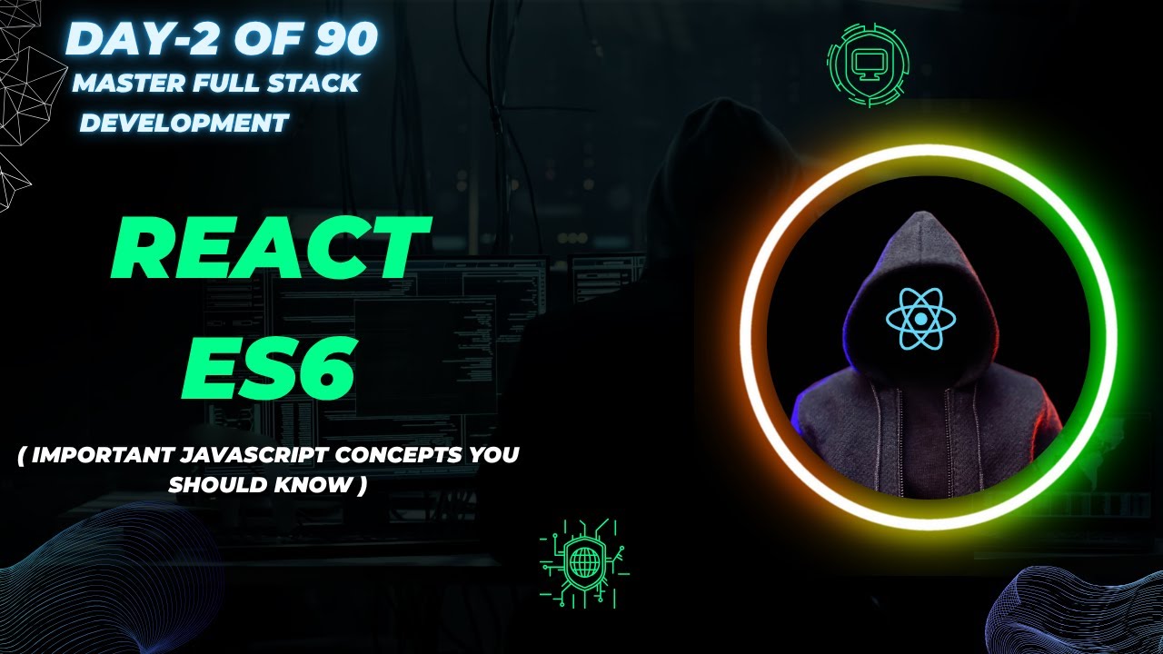 ES6 Important JavaScript Concepts Explained Modern JS For React es6-important-javascript-concepts-explained-modern-js-for-react