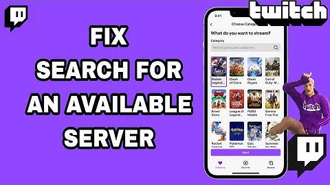 How To Fix And Solve Search For An Available Server On Twitch App | Final Solution