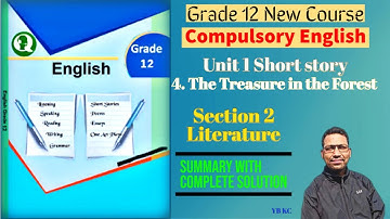 Class 12 Compulsory English | The Treasure in the forest with all solution and summary | new (2079)