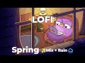 Lofi spring mix  rain