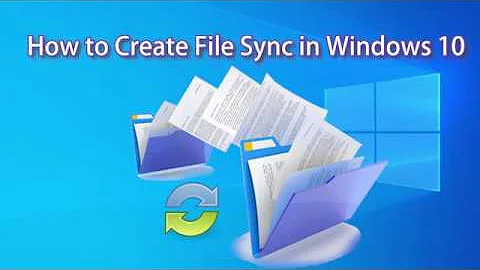 How to Sync Files/Folders in Windows 10 for Free? (2 Ways Included)