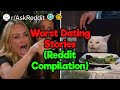 WTF Dating Stories (Reddit Compilation)