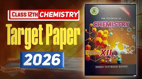 100% Confirm Guess 🔥 | XII Chemistry Target Paper 2026 | Class 12 guess paper 2026 | Sindh Board