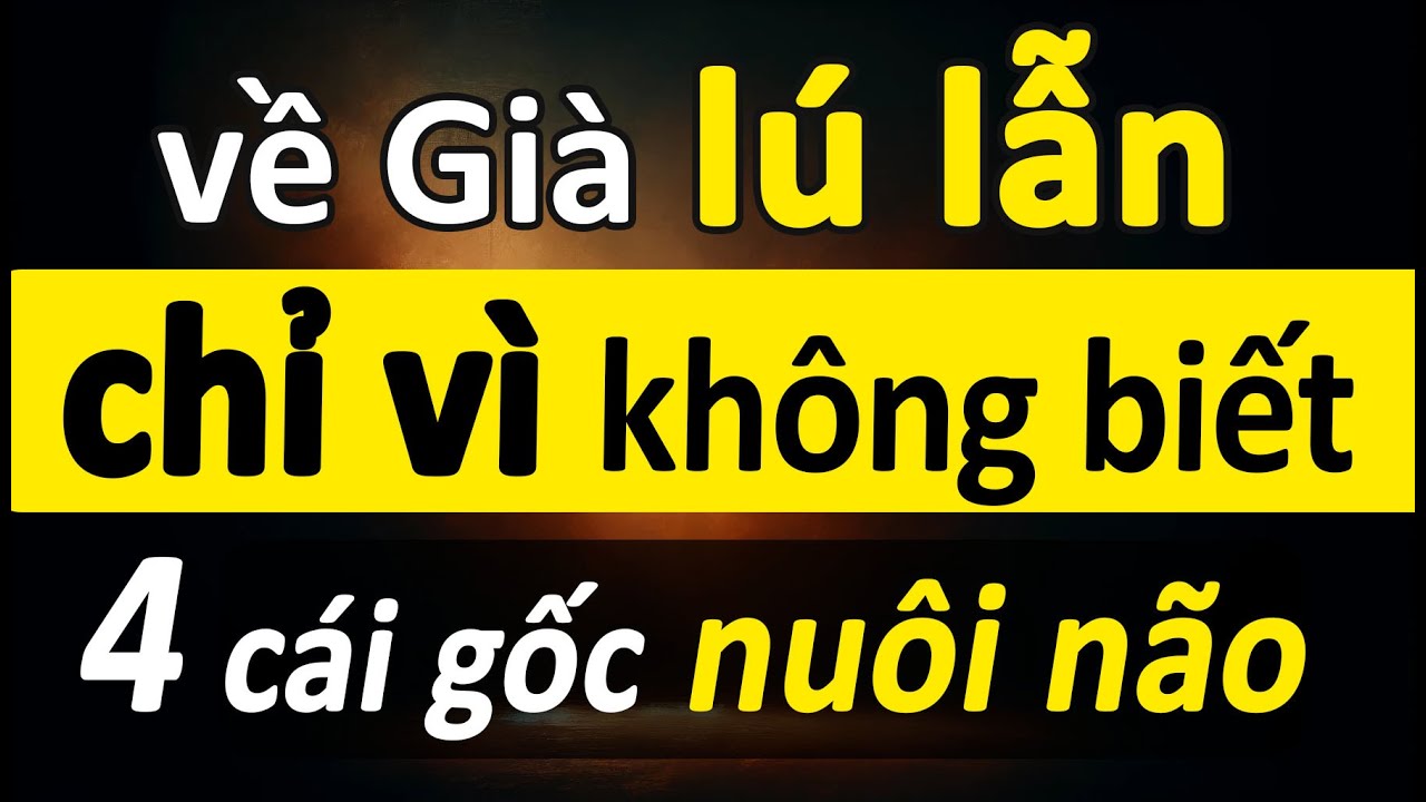4 Gỗc Rễ Nuôi Não, Thiếu 1 Là 