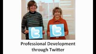 Professional Development Through Twitter