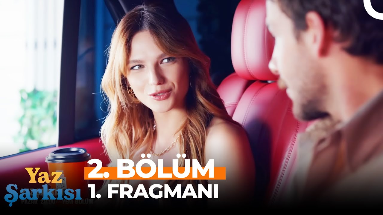 Yaz Şarkısı 2. Bölüm 1. Fragmanı | ''Çok İhtiyacım Var Sana Yaz!''