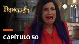 Princesas Maldina Perdió El Control E Hizo Quedar Mal A Zamara En Casa De Felipe Capítulo 50