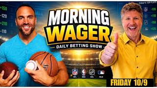 CFB Week 6 Picks | NFL Week 5 BEST Bets | MLB Playoffs | The Morning Wager 10/9