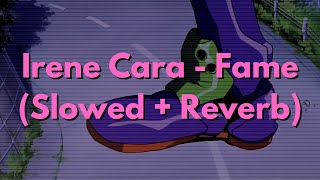 Irene Cara - Fame (Slowed   Reverb)