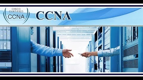 Cisco Certified Network Associate Training | CCNA Routing and Switching | CCNA Video Tutorial
