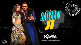 Saiyaan Ji Remix | DJ Kawal | Yo Yo Honey Singh | Neha Kakkar | NushratBharucha