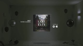 Lvly feat. G. Curtis - Paper Chasing