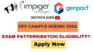 Genpact and Impiger Technologies Off Campus Drive 2022 || Software Developer || Batch || Apply Now