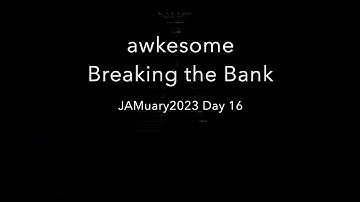 Breaking the Bank // #JAMuary2023 Day 16 // MatrixBrute Summit Iridium Digitone
