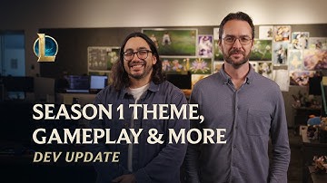 Season 1 2026 Theme, Gameplay & More | Dev Update - League of Legends