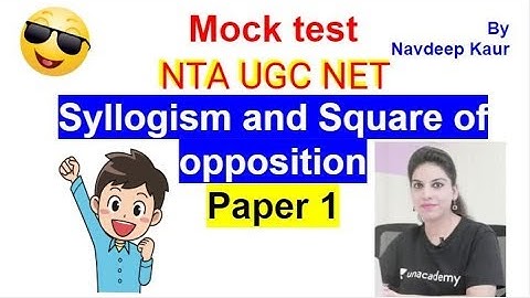 Mock test Syllogism and Square of opposition NTA UGC NET | Paper 1