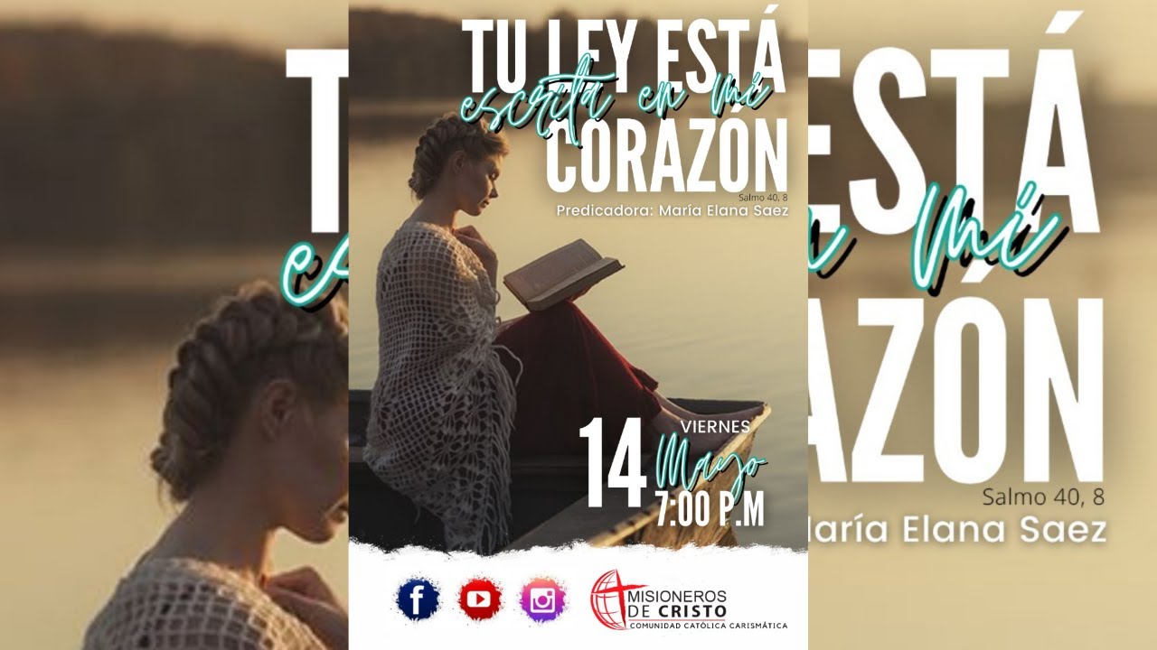 “Tu ley está escrita en mi corazón“, Salmo 40, 8 | Grupo de Oración