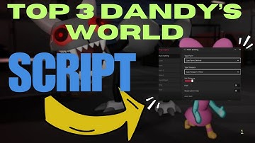 Top 3 Dandy
