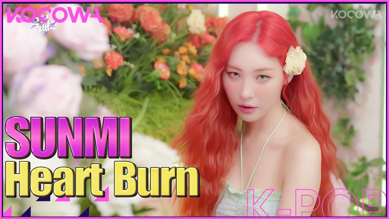 SUNMI - Heart Burn (열이 올라요) l Music Bank K-Chart Ep 1125 [ENG SUB]